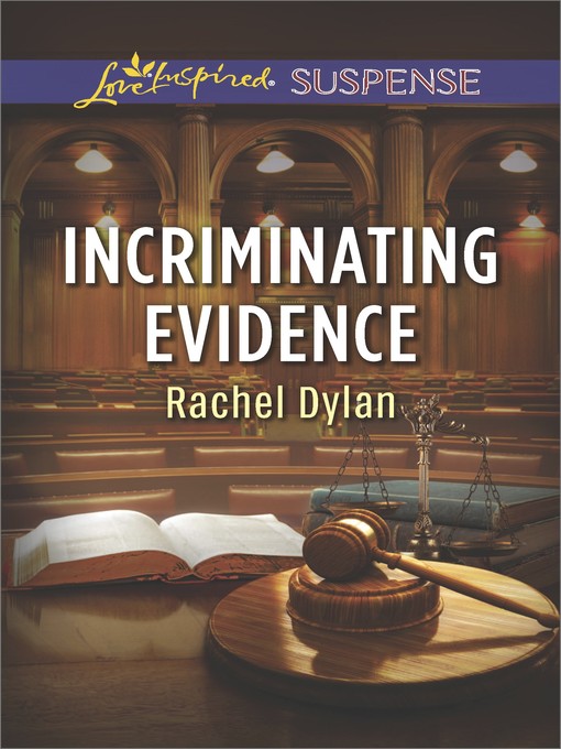 Title details for Incriminating Evidence by Rachel Dylan - Available